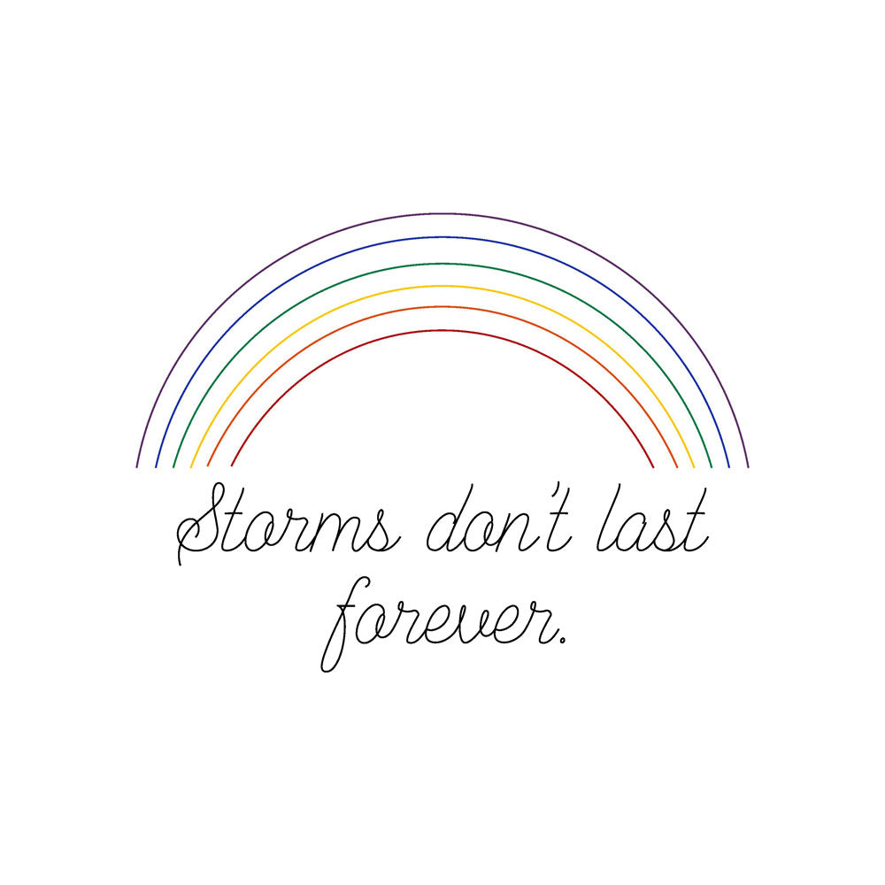 "Storms Don't Last Forever" Single Line Design
