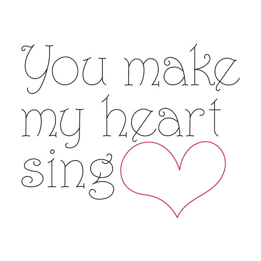 You Make My Heart Sing
