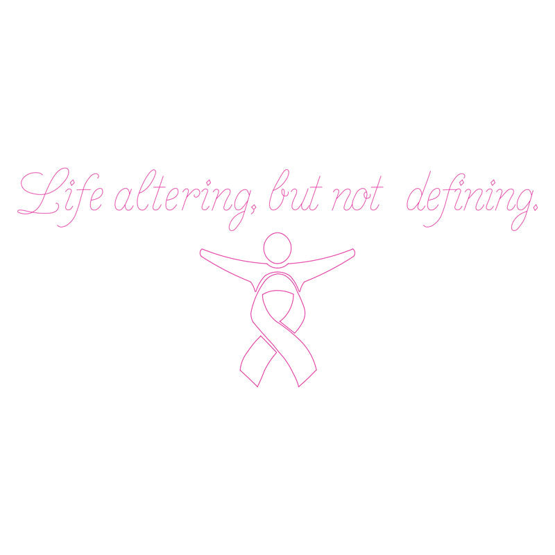 life altering but not defining cancer design for sketch pens 